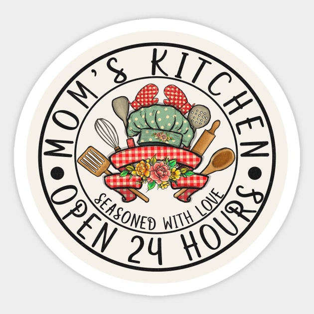 Mom's Kitchen Open 24 Hours - Seasoned With Love Sticker by Nessanya